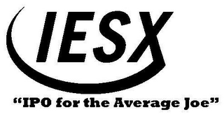 IESX "IPO FOR THE AVERAGE JOE"