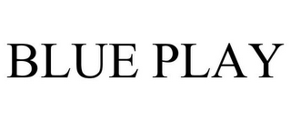 BLUE PLAY