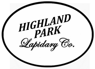 HIGHLAND PARK LAPIDARY CO.