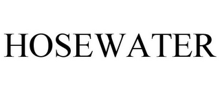 HOSEWATER