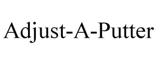 ADJUST-A-PUTTER