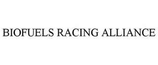 BIOFUELS RACING ALLIANCE