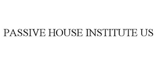 PASSIVE HOUSE INSTITUTE US