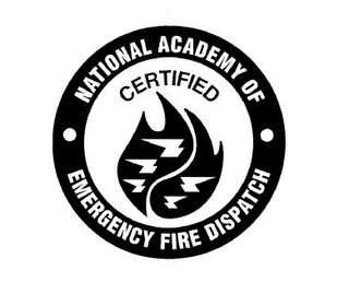 NATIONAL ACADEMY OF CERTIFIED EMERGENCY FIRE DISPATCH