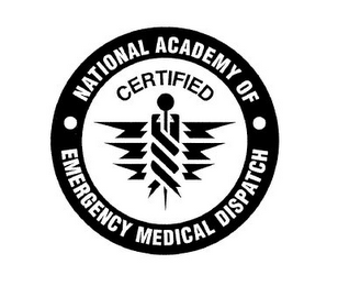 NATIONAL ACADEMY OF CERTIFIED EMERGENCYMEDICAL DISPATCH