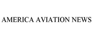 AMERICA AVIATION NEWS