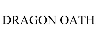 DRAGON OATH