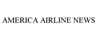 AMERICA AIRLINE NEWS