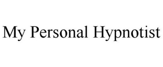 MY PERSONAL HYPNOTIST