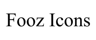 FOOZ ICONS