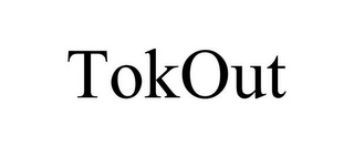 TOKOUT