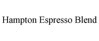 HAMPTON ESPRESSO BLEND