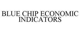 BLUE CHIP ECONOMIC INDICATORS