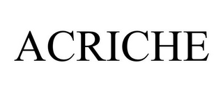 ACRICHE