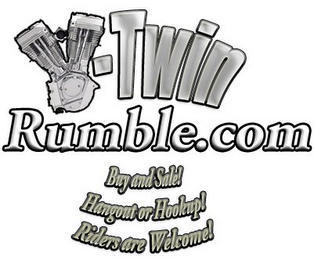 V-TWIN RUMBLE.COM BUY AND SALE! HANGOUT OR HOOKUP! RIDERS ARE WELCOME!