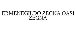 ERMENEGILDO ZEGNA OASI ZEGNA