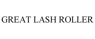GREAT LASH ROLLER