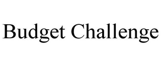 BUDGET CHALLENGE