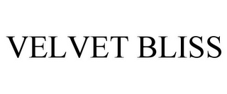 VELVET BLISS