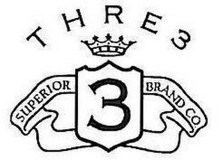 THRE3 3 SUPERIOR BRAND CO.