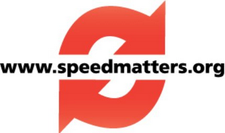 WWW.SPEEDMATTERS.ORG