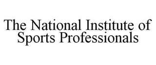 THE NATIONAL INSTITUTE OF SPORTS PROFESSIONALS