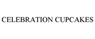 CELEBRATION CUPCAKES