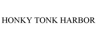 HONKY TONK HARBOR