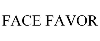 FACE FAVOR