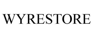 WYRESTORE