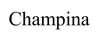 CHAMPINA