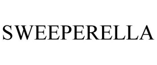 SWEEPERELLA