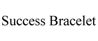 SUCCESS BRACELET