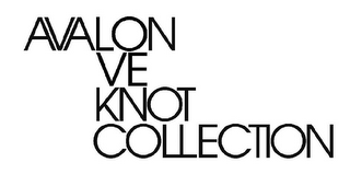 AVALON LOVE KNOT COLLECTION