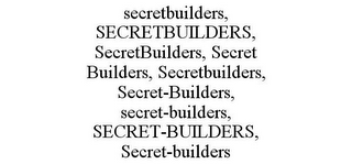 SECRETBUILDERS, SECRETBUILDERS, SECRETBUILDERS, SECRET BUILDERS, SECRETBUILDERS, SECRET-BUILDERS, SECRET-BUILDERS, SECRET-BUILDERS, SECRET-BUILDERS