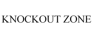 KNOCKOUT ZONE