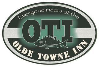 EVERYONE MEETS AT THE OTI OLDE TOWNE INN