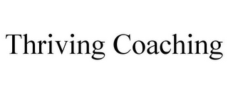 THRIVING COACHING