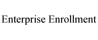 ENTERPRISE ENROLLMENT