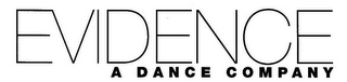 EVIDENCE A DANCE COMPANY