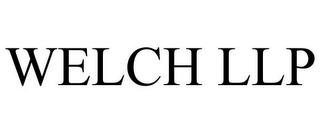 WELCH LLP