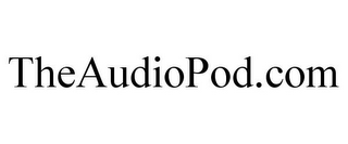 THEAUDIOPOD.COM