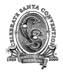CELEBRATE SANTA CONVENTION C S GATLINBURG TENNESSEE 1939 2009