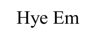 HYE EM