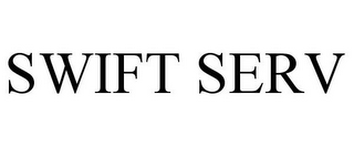 SWIFT SERV