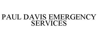 PAUL DAVIS EMERGENCY SERVICES