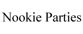 NOOKIE PARTIES