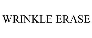 WRINKLE ERASE