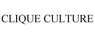 CLIQUE CULTURE