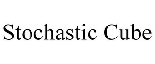 STOCHASTIC CUBE